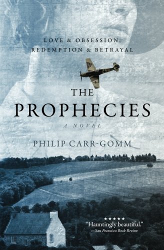 The Prophecies: A Story of Obsession, Love and Betrayal von Oak Tree Press